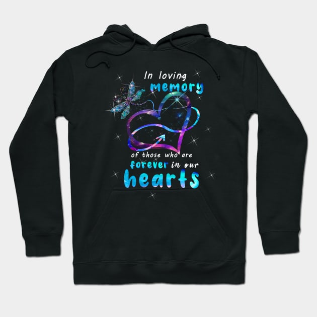 in loving memory of those who are forever Hoodie by bellofraya